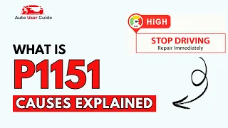 What is P1151 Engine Error Code Causes Explained