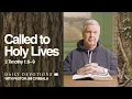 Daily Devotional Called to Holy Lives 2 Timothy 1 8 9 Pastor Jim Cymbala