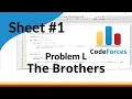 ICPC Assiut Sheet Sheet 1 problem L The Brothers Mazen Labs
