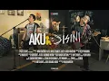 Download Lagu Anarcute - Aku Disini (Official Music Video)