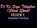 Download Lagu SHOOT SHOOT - Andrew E. (KARAOKE VERSION)