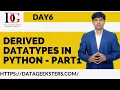 6 - Derived Datatype in Python List in Python