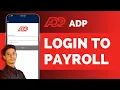 ADP PAYROLL TUTORIAL - How To Login ADP Account adp com Login