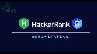 12 Array Reversal in C HackerRank - C