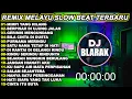 Lagu Dj Mimpi Yang Hilang Full Album Remix Slow Terbaru Blarak