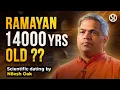 Download Lagu Ramayan 14000yrs old ?? | Scientific dating by Nilesh Oak