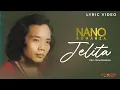 Download Lagu Nano Romanza - Jelita (Lyric Video)