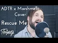Download Lagu Rescue Me (Marshmello ft. A Day To Remember) - The Thoughtlife