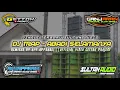 Download Lagu DJ TRAP - ABADI SELAMANYA||JINGLE SULTAN AUDIO|REMIXER DJ AFY APPRAREL||GANJARAN ORIGINAL SLOW BASS