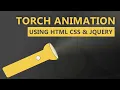 CSS Animation Torch Animation Jquery Animation
