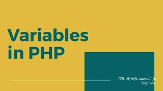 Variable in PHP Types of Variable Scope of variable PHP Variable PHP beginners tutorial