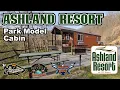 Ashland Resort - Park Model Cabin Review