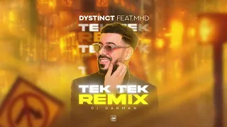 Dystinct MHD Tek Tek DJ Darman Remix 