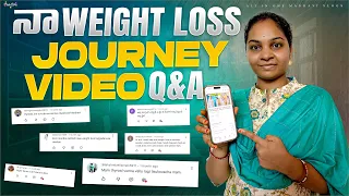నా Weight Loss Journey Video కి వచ్చిన కొన్ని Questions కి నా Answers | Q&A | All in one Madhavi 