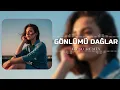 Lagu 💔 GÖNLÜMÜ DAĞLAR | Ryno Remix