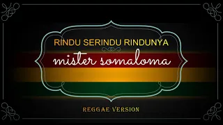 Download rindu serindu rindunya versi reggae MP3