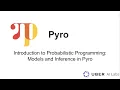 MLTrain UAI2018 Pyro Introduction to Probabilistic Programming with Pyro Models and Inference