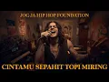Lagu Cintamu Sepahit Topi Miring – Jogja Hip Hop Foundation | ROCK COVER | Sengkuni Lede Lede