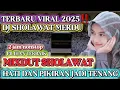 MIXDUT SHOLAWAT TERBARU 2025FULL ALBUM‼️SHOLAWAT MERDU PENARIK REZEKI‼️SHOLAWAT PENYEJUK HATI