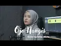 Download Lagu DENNY CAKNAN FT. NDARBOY GENK - OJO NANGIS ( Intan Shinta Cover )