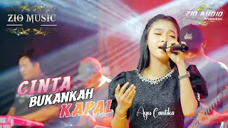 Download AYU CANTIKA - CINTA BUKANLAH KAPAL || ZIO MUSIC ( 0fficial Vidio Music ) MP3
