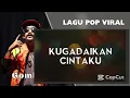 GOMBLOH || KUGADAIKAN CINTAKU - APEL  || LAGU POP VIRAL TERENAK, TERBARU 2025