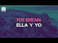Download Lagu Pepe Quintana, Farruko, Anuel AA, Bryant Myers - Ella y Yo (Letra/Lyrics)