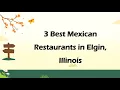 3 Best Mexican Restaurants in Elgin Illinois Tex-Mex Restaurants