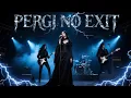 Lagu PERGI – NO EXIT | Cover New Version + Lirik 🎧