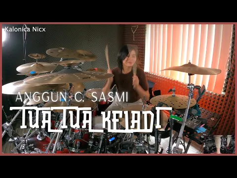 Download MP3 Anggun C. Sasmi - Tua Tua Keladi || Drum Cover by KALONICA NICX