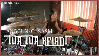 anggun c sasmi tua tua keladi drum cover by kalonica nicx