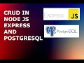 CRUD in NodeJS Express and Postgresql
