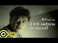 Download Lagu 【ENG SUB】Bobby Chen 陳昇【I left sadness to myself 把悲傷留給自己】Official Music Video
