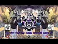 Download Lagu DJ I NEED U BABY KANE || DJ CAN'T TAKE MY AYES OFF YOU VIRAL TIKTOK TERBARU 2025 🔥