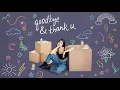 Download Lagu Kira Kosarin - goodbye \u0026 thank u [Official Lyric Video]