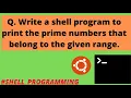 Tutorial 9 Printing Prime Numbers in a given range Shell Programming