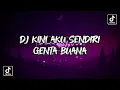 Lagu DJ KINI AKU SENDIRI _ GENTA BUANA INDOSIAR  VIRAL TIKTOK TERBARU 2024 YANG KALIAN CARI