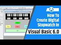 How to create digital stopwatch in visual basic 6 0