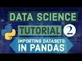 Data Science For Beginners With Python 2 - Importing Datasets in Pandas and Removing Junk