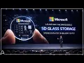 Microsoft s New 5D Glass Memory Crystal Storage Could Replace Hard Drives Forever