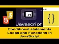 4 Conditional Statements Loops and Functions in JavaScript