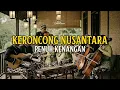 Lagu Keroncong Santai Tempo Dulu | Nada Lawas \u0026 Nostalgia Kenangan Indah