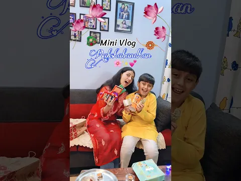 *RAKSHABANDHAN* MINI VLOG🥳✨🤩 #shorts #youtubeshorts #trending
