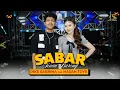 Download Lagu DIKE SABRINA Feat. HASAN TOYS - SABAR ( Official Live Music Video ) | DS MUSIC