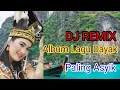 Download Lagu DJ Remix Album ‼️Lagu Dayak‼️ Paling Asyik 