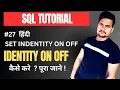 SET Identity Insert ON OFF in table SQL Server Part - 27 Tutorial007