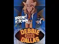 Breaking Down Debbie Does Dallas Break It Down