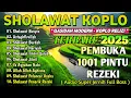 Download Lagu SHOLAWAT JIBRIL PEMBUKA PINTU REZEKI DARI SEGALA ARAH | Astagfirullah, Nariah | SHOLAWAT MERDU