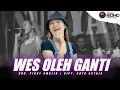 WES OLEH GANTI \