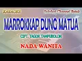 Download Lagu MARROKKAP DUNG MATUA ll KARAOKE BATAK ll CIPT  TAGOR TAMPUBOLON ll NADA WANITA F=DO
